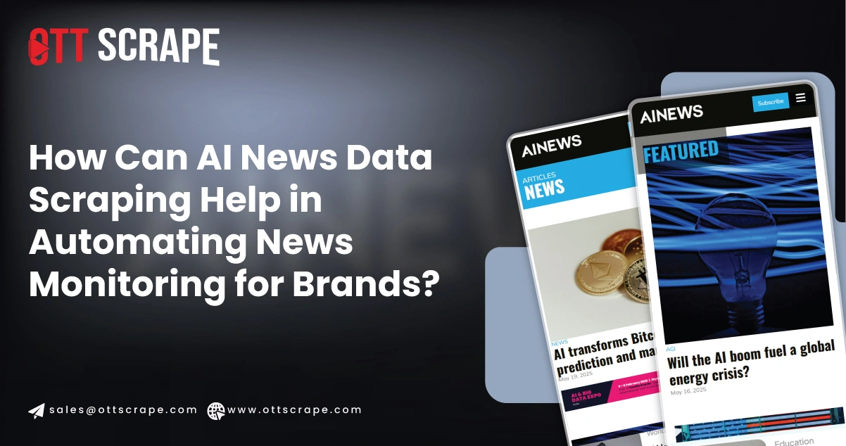 How-Can-AI-News-Data-Scraping-Help-in-Automating-News-Monitoring-for-Brands
