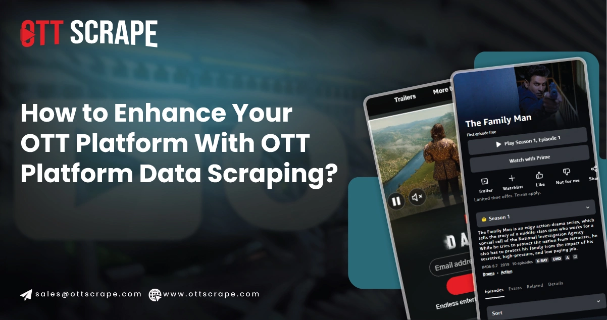 How-to-Enhance-Your-OTT-Platform-With-OTT-Platform-Data-Scraping