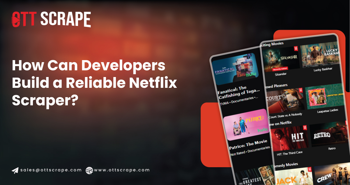 How-Can-Developers-Build-a-Reliable-Netflix-Scraper