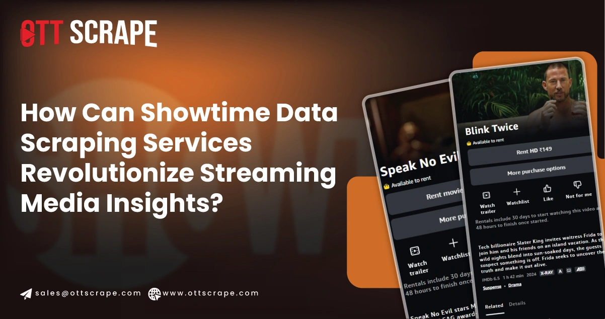 How-Can-Showtime-Data-Scraping-Services-Revolutionize-Streaming-Media-Insights