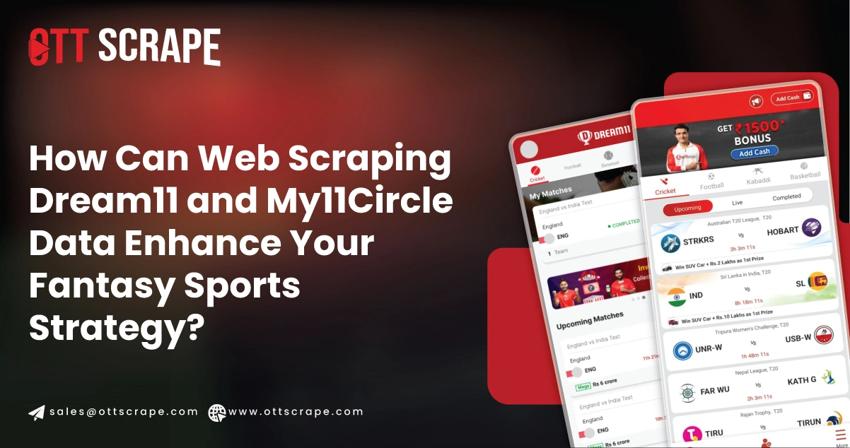 How-Can-Web-Scraping-Dream11-and-My11Circle-Data-Enhance-Your-Fantasy-Sports-Strategy