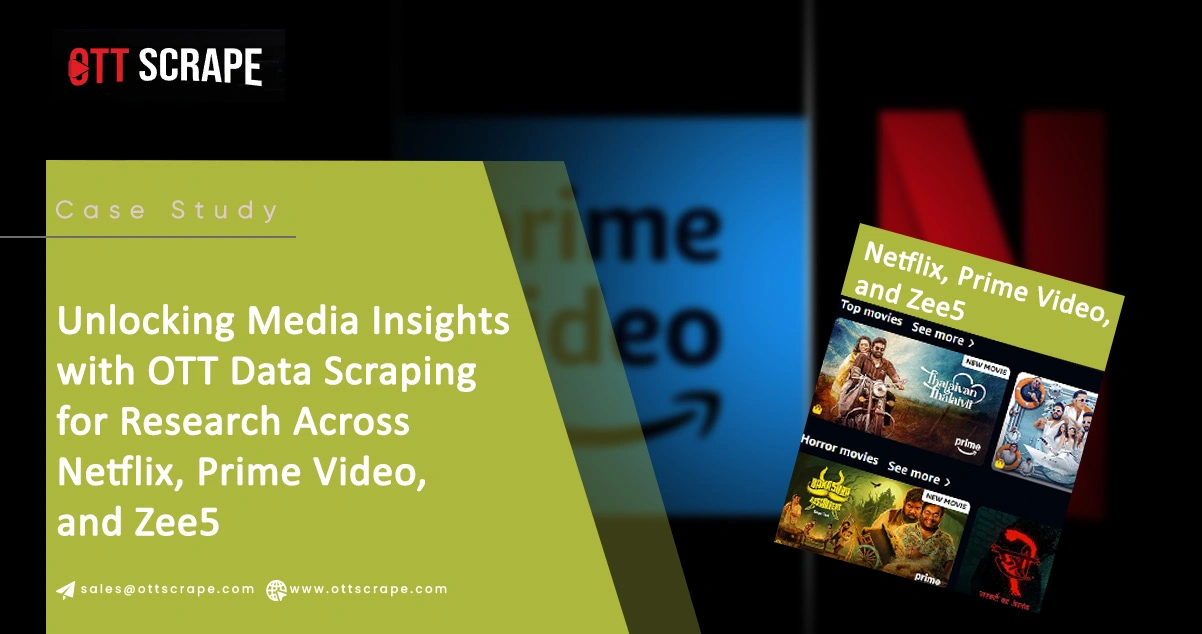 Unlocking-Media-Insights-with-OTT-Data-Scraping-for-Research-Across-Netflix,-Prime-Video,-and-Zee5