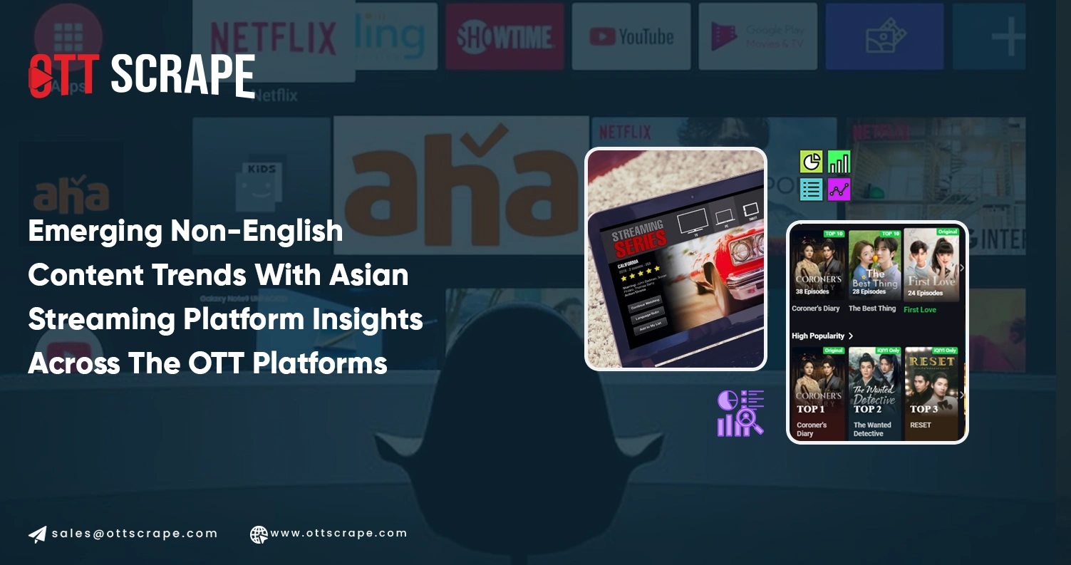 Emerging-Non-English-Content-Trends-With-Asian-Streaming-Platform-Insights-Across-The-OTT-Platforms