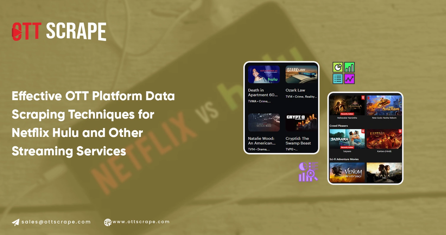Effective-OTT-Platform-Data-Scraping-Techniques-for-Netflix-Hulu-and-Other-Streaming-Services