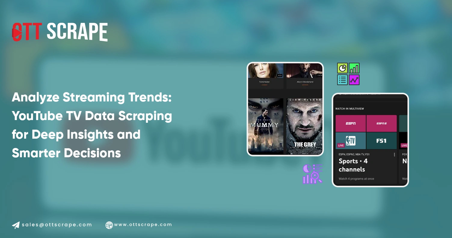 Analyze-Streaming-Trends-YouTube-TV-Data-Scraping-for-Deep-Insights-and-Smarter-Decisions